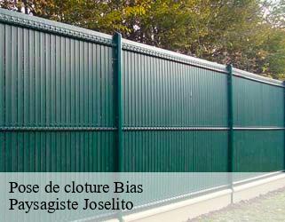 Pose de cloture  bias-47300 Paysagiste Joselito