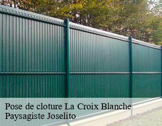 Pose de cloture la-croix-blanche-47340 Paysagiste Joselito